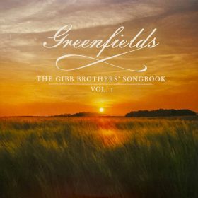  Barry Gibb  & Various - Greenfields: The Gibb Brothers' Songbook Vol. 1 (2LP/Vinyl)
