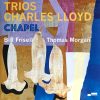 Charles Lloyd - Trios: Chapel (Vinyl)