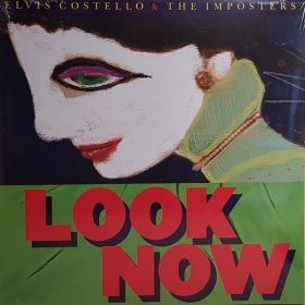 Elvis Costello & The Imposters - Look Now (Vinyl)