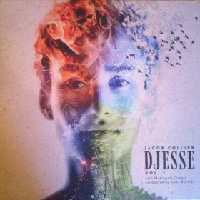   Jacob Collier With Metropole Orchestra Conducted By Jules Buckley - Djesse Vol. 1 (2nd Edition/Vinyl)