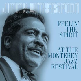   Jimmy Witherspoon - Feelin' the Spirit / At the Monterey Jazz Festival (Vinyl)