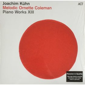   Joachim Kühn - Melodic Ornette Coleman - Piano Works XIII (Vinyl)