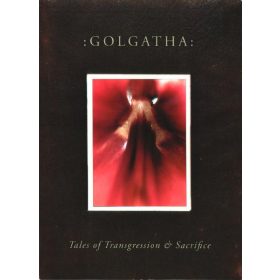 :Golgatha: - Tales Of Transgression And Sacrifice (CD)