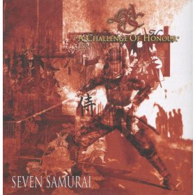 A Challenge Of Honour - Seven Samurai (CD)
