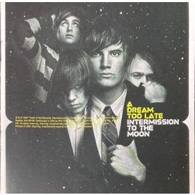 A Dream Too Late - Intermission To The Moon (CD)