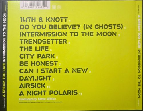 A Dream Too Late - Intermission To The Moon (CD)