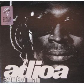 Adioa - Soweto Man (CD)