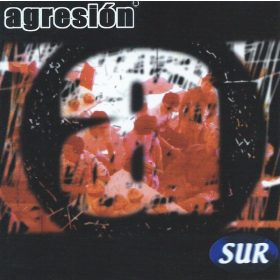 Agresión - Sur (CD)