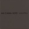 Ah Cama-Sotz - Mantra (CDs)