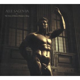 Alle Sagen Ja - The Voice Of Bronze Preludes A Song (CD)