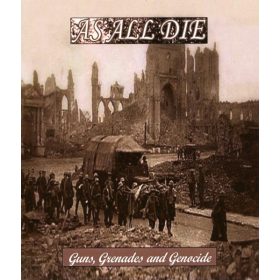 As All Die - Guns, Grenades And Genocide (CD-R)