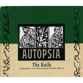   Autopsia - The Knife (Comment Les Innocents Furent Occis) (CDs)