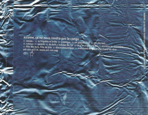Axiome - Ça Ne Nous Rendra Pas Le Congo (CD)