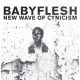 Babyflesh - New Wave Of Cynicism (CD)