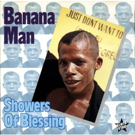 Banana Man - Showers Of Blessing (CD)