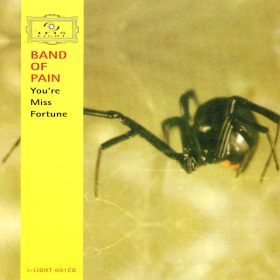 Band Of Pain - You're Miss Fortune (CD)