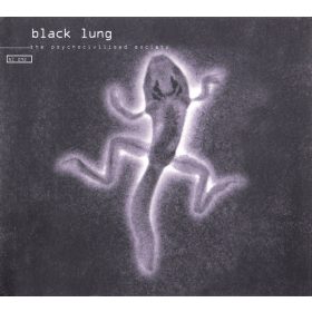 Black Lung - The Psychocivilised Society (CD)