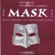 Boris Kovač & Ritual Nova Ensemble - The Mask (Volume One) - Music Composed For Tanztheater Ikarus (CD)