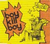 Boy Kill Boy - Suzie (CDs)