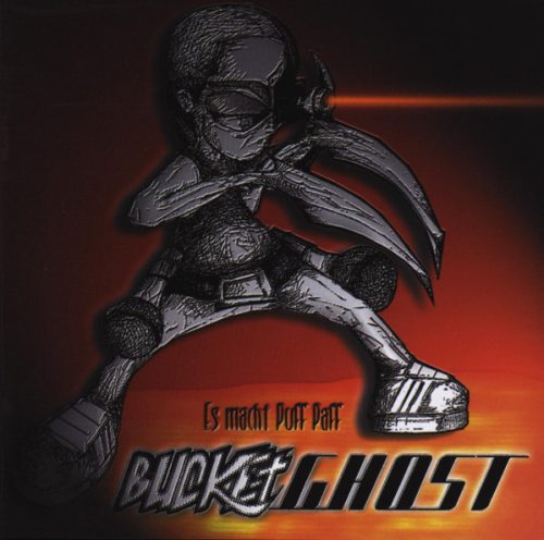 Bucket Ghost - Es Macht Puff Paff (CD)