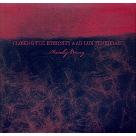 Closing The Eternity & Ad Lux Tenebrae - Nearby Being (CD)