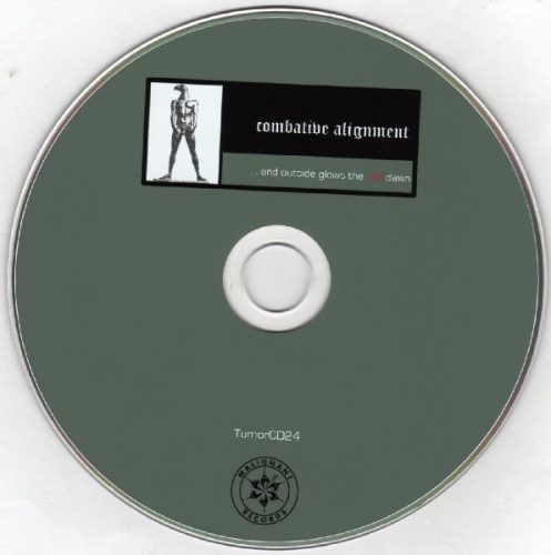 Combative Alignment - ... And Outside Glows The Red Dawn / And Red Glows The Dawn Outside (CD + CD-R)