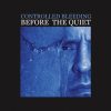 Controlled Bleeding - Before The Quiet (CD)
