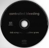 Controlled Bleeding - Dub Songs From A Shallow Grave (CD)