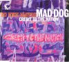 Credit To The Nation - Mad Dog (CDs)
