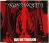 Days Of Worth - Take Me Through (CDs)