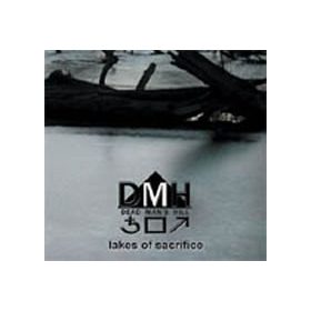Dead Man's Hill - Lakes Of Sacrifice (CD)