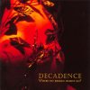 Decadence - Where Do Broken Hearts Go? (CD)