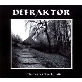 Defraktor - Themes For The Lunatic (CD)
