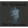 Der Blutharsch - Time Is Thee Enemy! (CD)