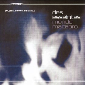 Des Esseintes - Mondo Macabro (CD)