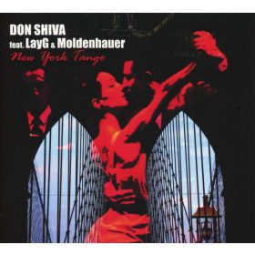 Don Shiva Feat. LayG & Moldenhauer - New York Tango (CD)