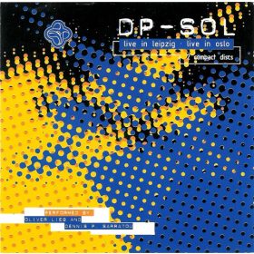 DP-SOL - Live In Leipzig · Live In Oslo (CD)