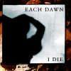Each Dawn I Die - Notes From A Holy War (CD)