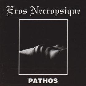 Eros Necropsique - Pathos (CD)