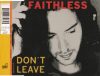 Faithless - Don't Leave (CDs)