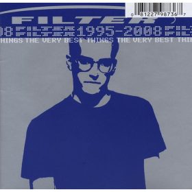 Filter - The Very Best Things 1995-2008 (CD)