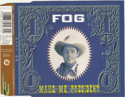 Fog - Make Me President (CDs)