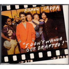 Frank Zappa - I Don't Wanna Get Drafted! (CD)