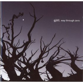 Gjöll - Way Through Zero (CD)