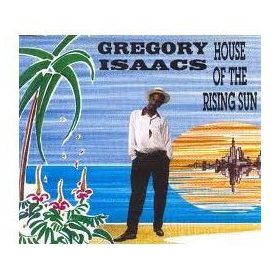 Gregory Isaacs - House Of The Rising Sun (CDs)