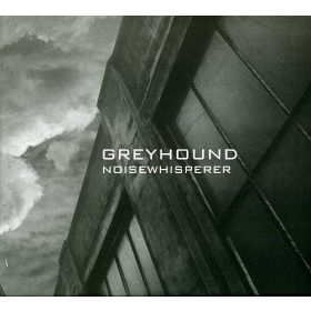 Greyhound - Noisewhisperer (CD)