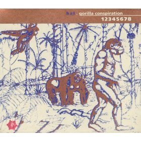 Hal - Gorilla Conspiration (CD)