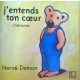 Hervé Demon - J'entends Ton Coeur (CD)