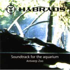 Hybryds - Soundtrack For The Aquarium - Antwerp Zoo (CD)