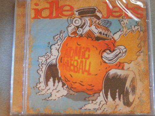 Idle Jets - Atomic Fireball (CD)